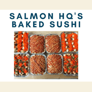 Salmon HQ Baked Sushi
